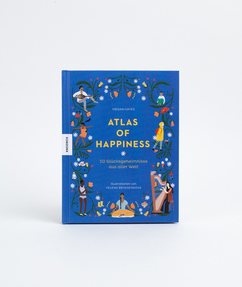 KNESEBECK Atlas of Happiness